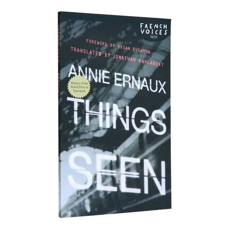 Things Seen Annie Ernaux University Of Nebraska Press 9780803228153 Book