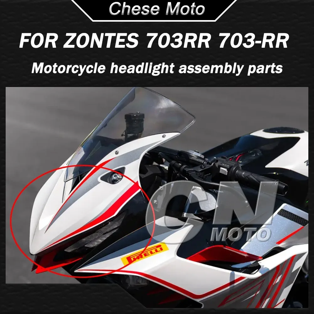 

Motorcycle Front Left and Right Headlight Assembly Daytime Running Light Bracket Driver Accessories FOR ZONTES 703RR 703-RR 702R