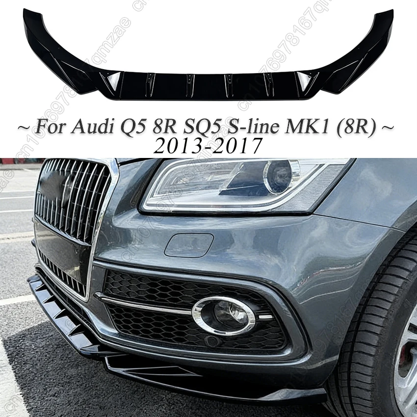 

3Parts Front Bumper Lip Spoiler For Audi Q5 8R SQ5 S-line MK1 (8R) 2013-2017 Front Lower Chin Exterior Guard Modified Body Kits