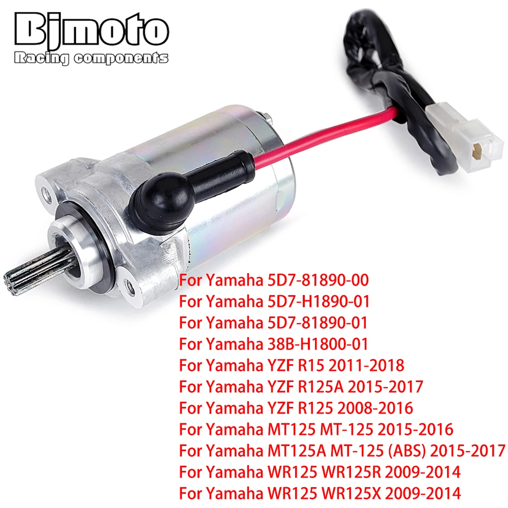 MT 125 Motorcycle Engine Starter Motor For Yamaha YZF R15/R125A/R125 MT125 MT-125 WR125 WR125R/WR125X  5D7-81890-00 38B-H1800-01