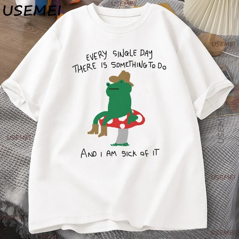 

There Is Too Much To Do T Shirt Men Women Frog T-shirt Funny Drawing Tshirt Silly Goose Graphic Tee Cotton Round Neck Clothing
