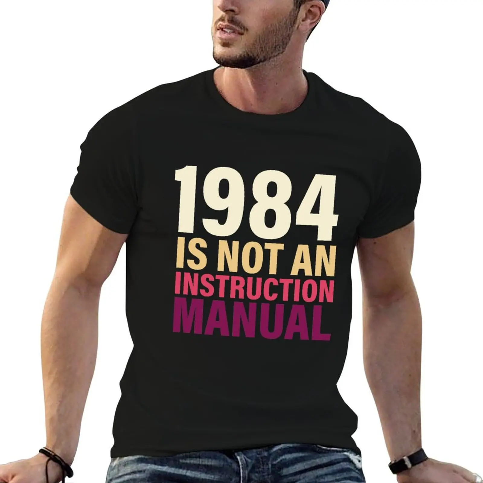 1984 Is Not An Instruction Manual T-Shirt custom shirt anime tshirt summer clothes t shirts for men graphic