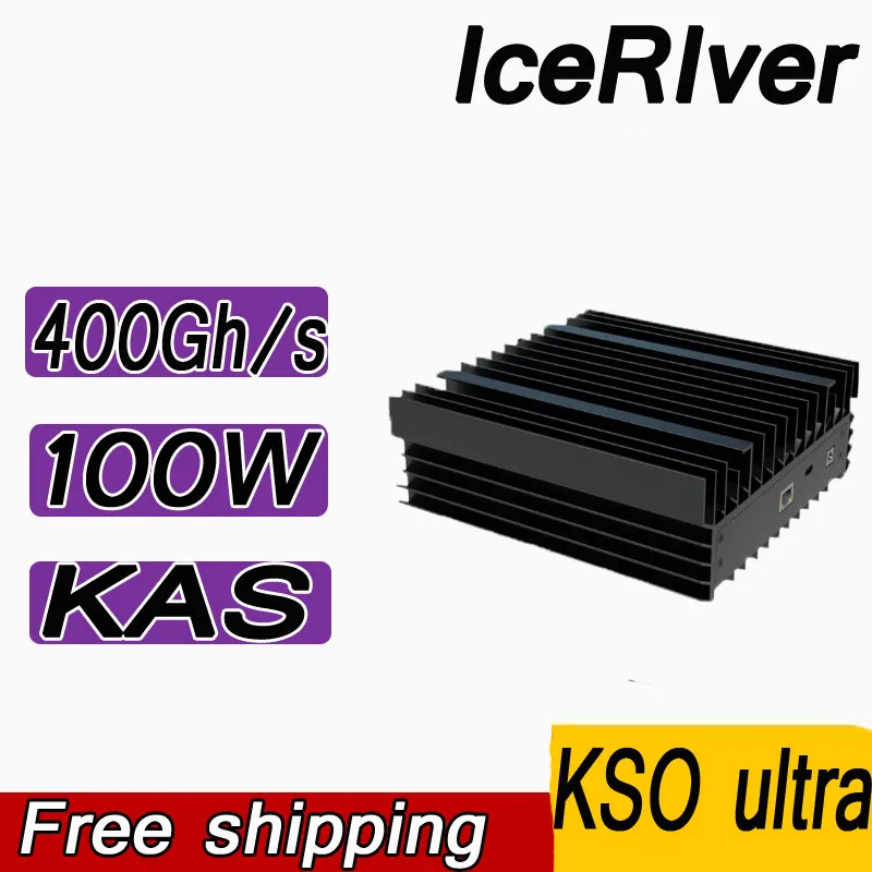 IceRiver KAS KS0 Ultra 400GH 100W KS0Ultra Miner Crypto Miner Kaspa Mining Machine Home Use DHL free shipping