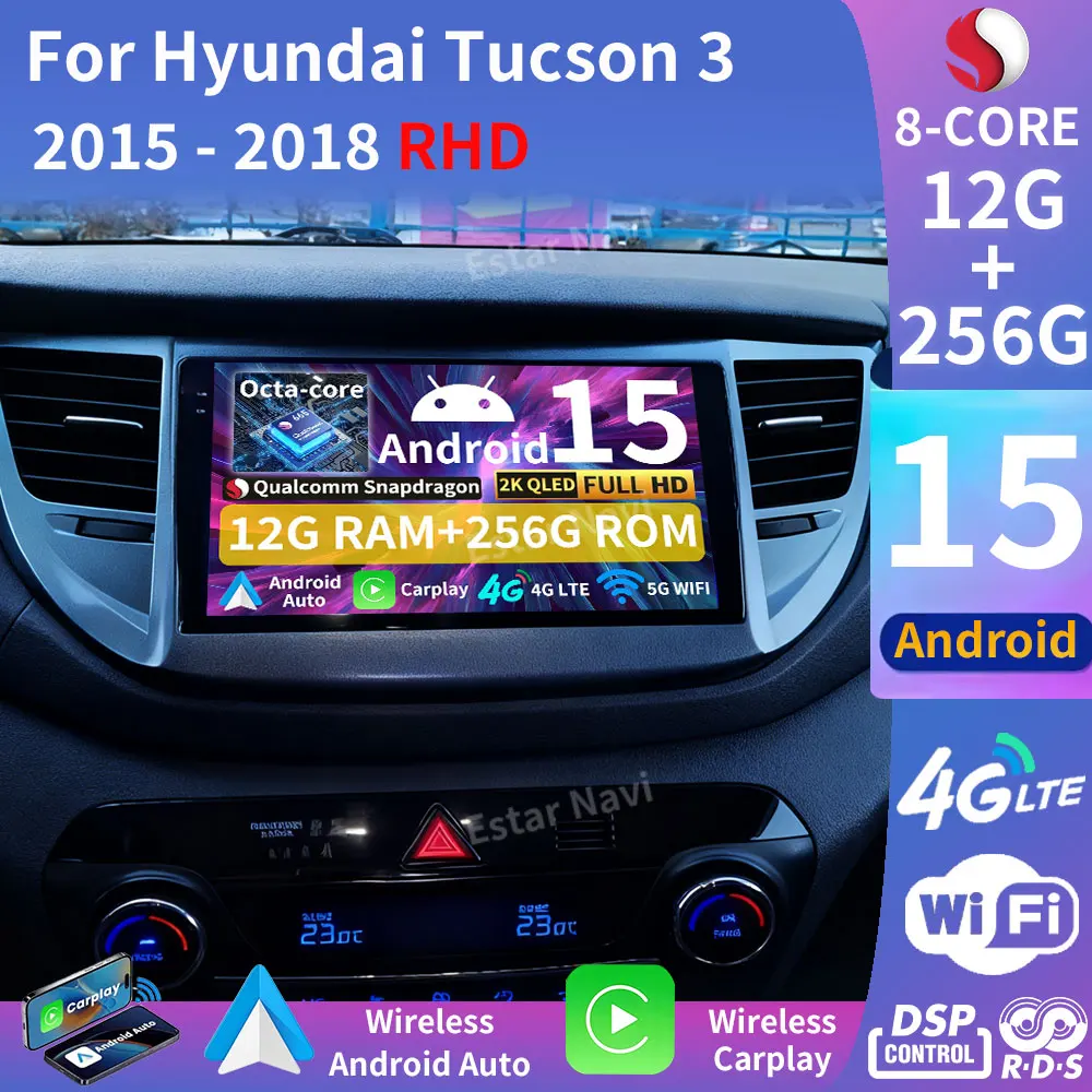 

Android 15 Car Radio For Hyundai Tucson 3 IX35 2015 - 2018 RHD Multimedia Player Carplay Auto Navigation GPS New BT No 2din 2din