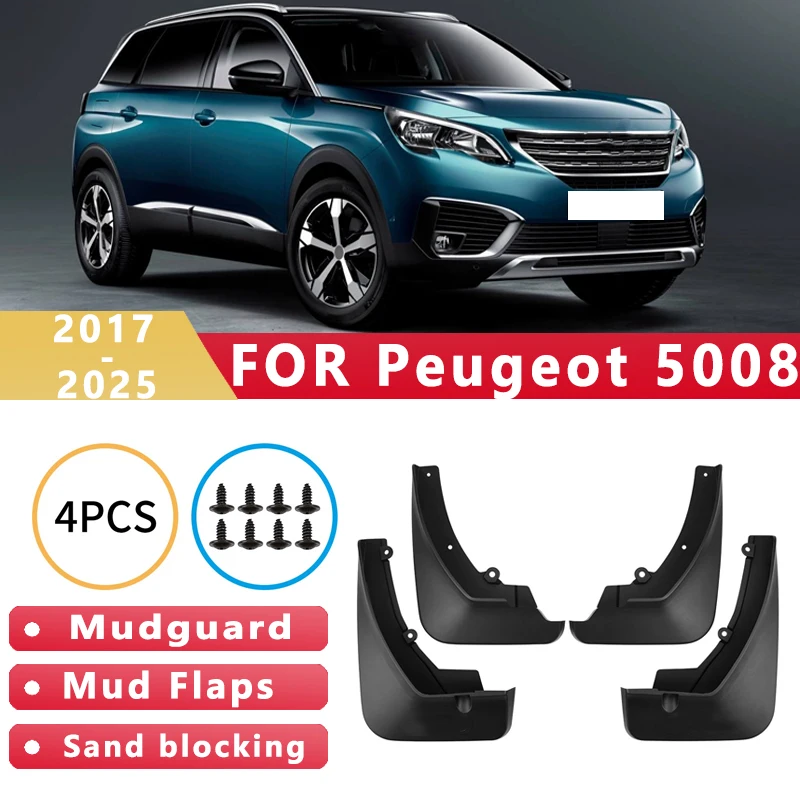 

Mud Flaps Fit for Peugeot 5008 2017-2025 2018 2019 2020 2021 Mudguards Tire Fenders Splash Proof Accessories Wheel Guards 4ps