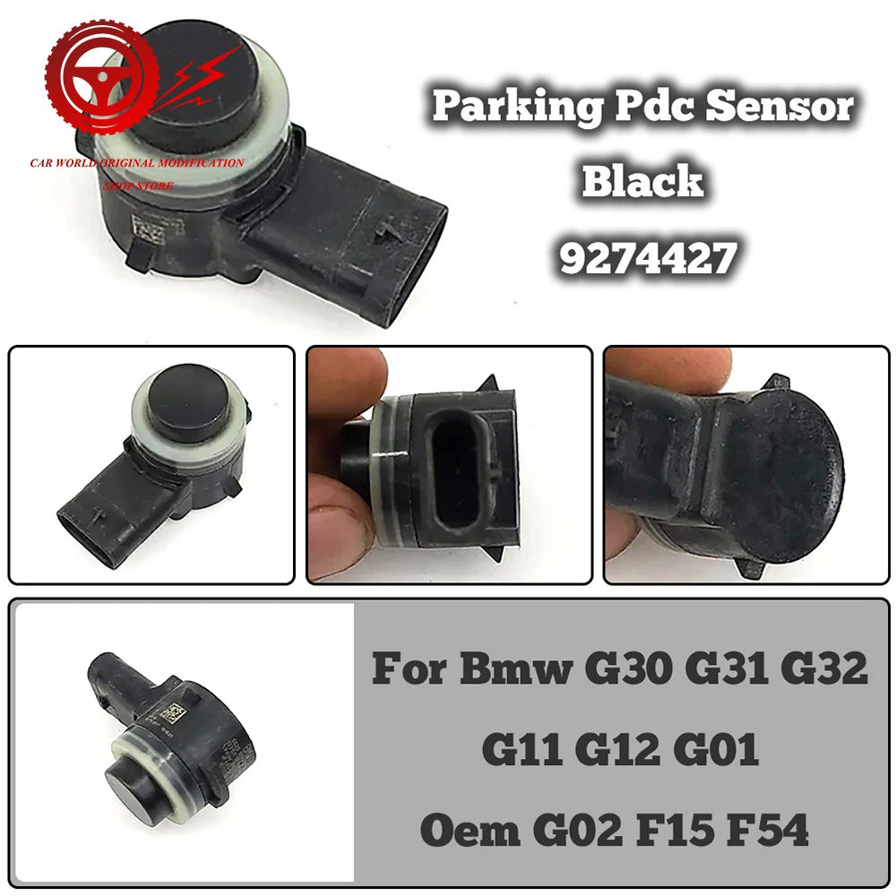

FOR Bmw G30 G31 G32 G11 G12 G01 Oem G02 F15 F54 Parking Pdc Sensor Black 9274427