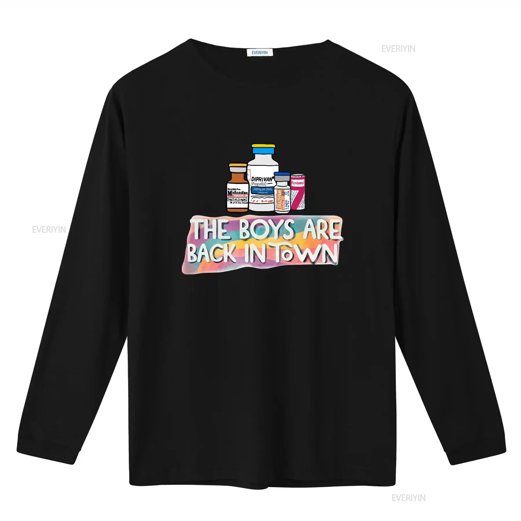 The Boys Are Back In Town ICU T Shirt Propofol Versed Fentanyl Pharmacology Funny Medicine Intensive Care Critical Pun Design