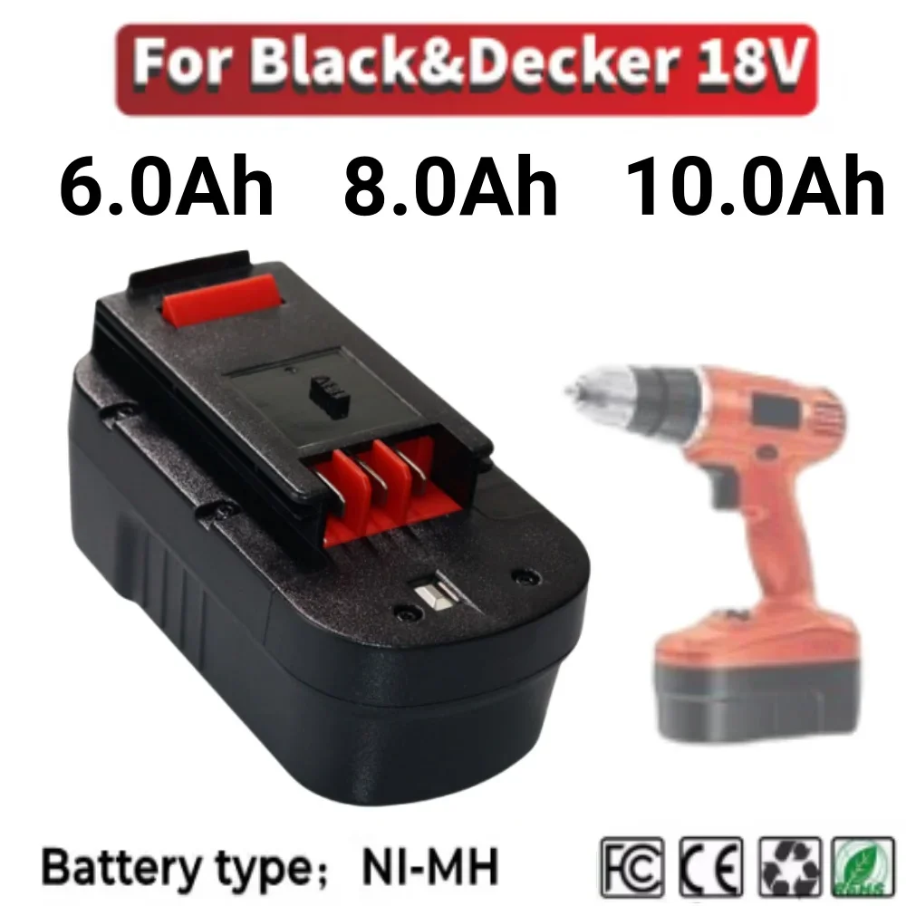 

18V for Black&Decker 6.0/8.0/10.0Ah Power Tool Rechargeable Battery A18 A1718 A18NH HPB18 HPB18-OPE FS1800CS FS1800D FS1800D-2