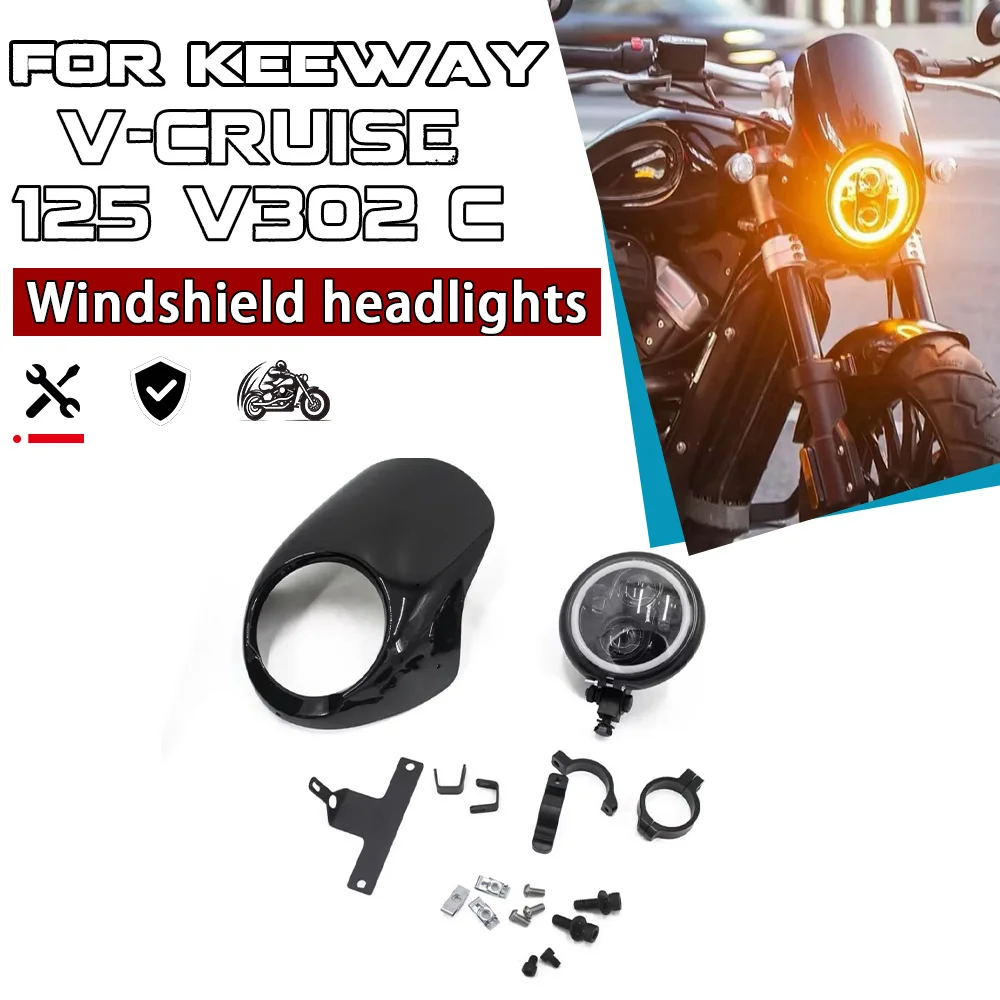 Motorcycle Headlight Windshield Cover + Angel Eye Light + Instrument Bracket Fit Keeway V-Cruise 125 V302C Modified Parts