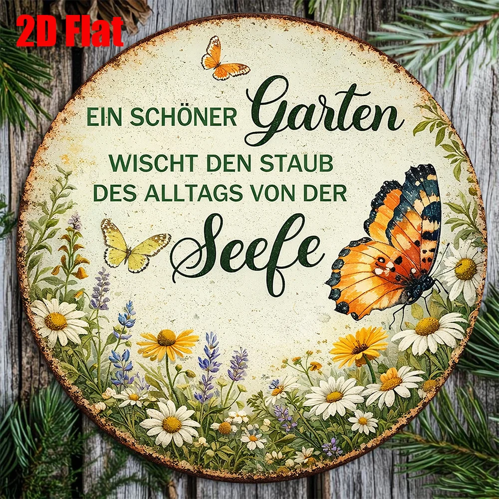 1pc 8*8in/20x20cm 2D Flat Round Metal Sign, vintage Decorative Plaque Themed 'Garden Poem butterfly Flowers', Decoration of 'Beautiful Garden Sign', Suitable for 'Garden Patio Porch' Decoration or Gift. German.