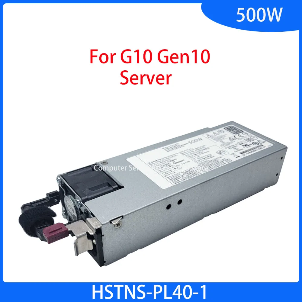 Original 500W for G10 Gen10 Gen 10 80 Plus Platinum Switching Power Supply HSTNS-PL40-1 DPS-500AB-31 A 865408-B21 865398-001