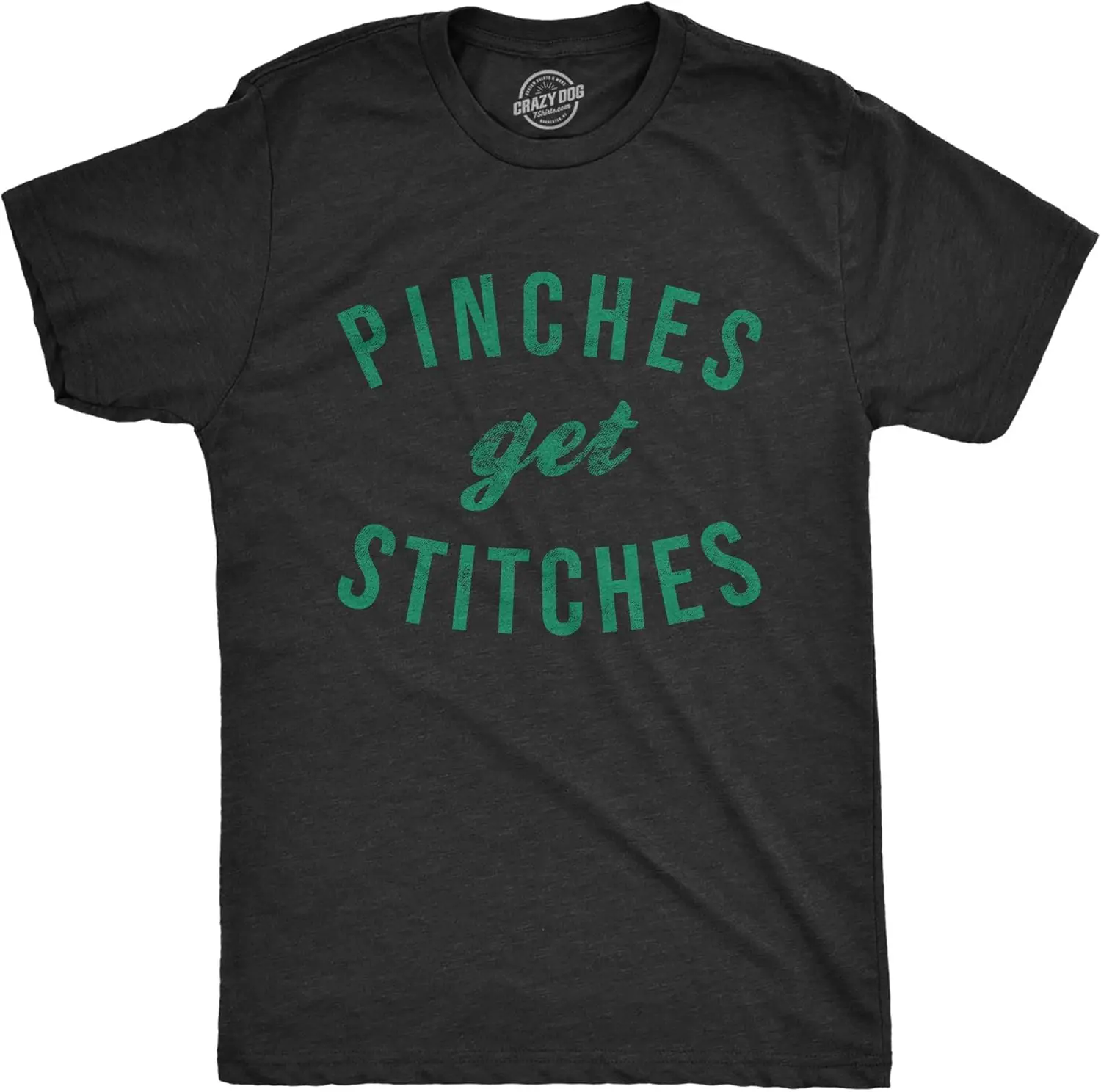 Mens Pinches Get Stitches T Shirt Funny Saint Patricks Day Novelty Patty Tee