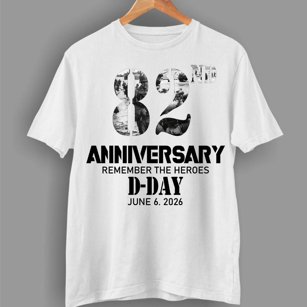 D Day Normandy TShirt 82nd Anniversary Remember The Heroes Honor Courage Tribute Bravery Clothing Men Summer Cotton Streetwear view 2