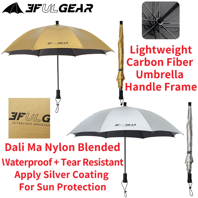 

3F UL GEAR Lightweight Hiking Umbrella 20D Dali Ma Nylon Blended Anti Tear Carbon Fiber Umbrella Frame EVA Comfortable Handle