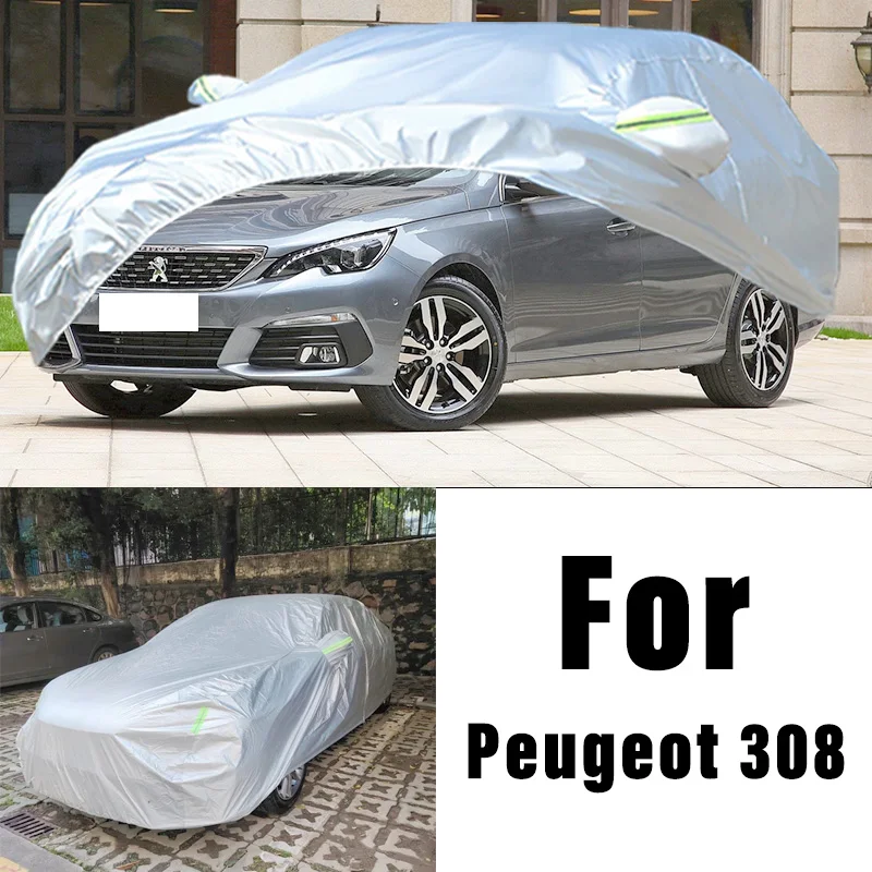

For Peugeot 308 Outdoor Protection Full Car Covers Snow Cover Sunshade Waterproof Dustproof Exterior Car Accessories