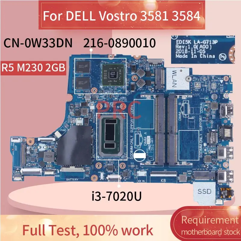 

I3-7020U R5 M230 2GB For DELL Vostro 3581 3584 Laptop Motherboard CN-0W33DN 0W33DN EDI5K LA-G713P DDR4 Notebook Mainboard Tested