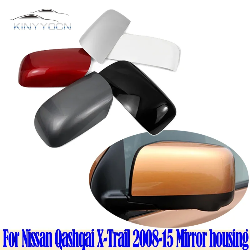 

For Nissan Qashqai X-Trail 2008 09 10 11 12 13 14 2015 Outside Mirror Cover Side Mirror Rear Mirror Cap Housing House Frame Lid
