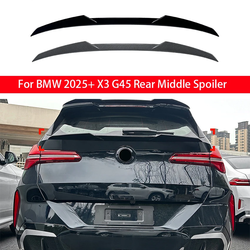 

For BMW 2025+ X3 G45 G48 Rear Middle Spoiler Wings Tail Lip Spoiler High Quali ABS Plastic Tuning Body Kit Accessories Styling