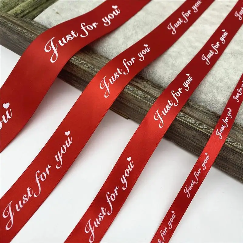 40Yards 25mm Polyester Ribbon Printed JUST FOR YOU Ribbon For Handmade Romantic Gift Packaging Wedding Decoration