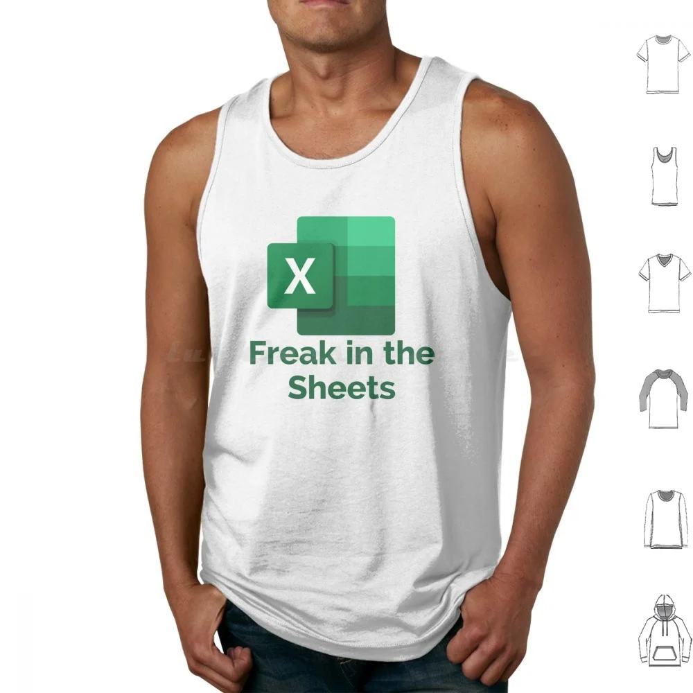 Freak In The Sheets Tank Tops Vest Sleeveless Freak In The Sheets Excel Microsoft Microsoft Excel Spreadsheets Wfh Work From