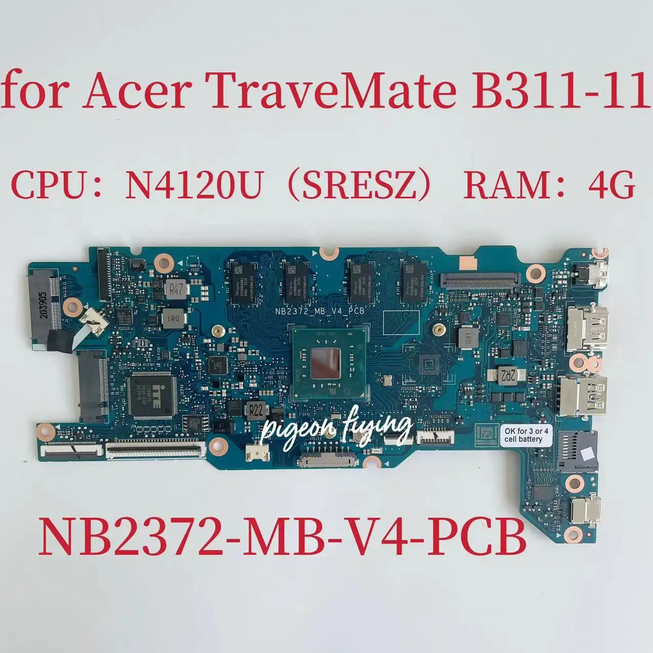 

NB2372-MB-V4-PCB Mainboard For ACER TraveMate B311-11 Laptop Motherboard CPU:N4210U SRESZ 4GB RAM NBVN11100C 100% Test OK