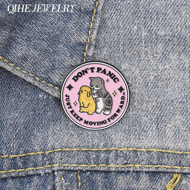 Don't Panic Just Keep Moving Forward Brooch Cute Inspirational Quote UV Printing Pin Cat Rabbit Hug Brooch Lapel Badge Accessory