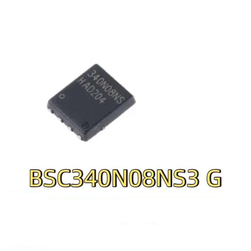new 10PCS BSC340N08NS BSC340N08NS3G 340N08NS TDSON8 chip