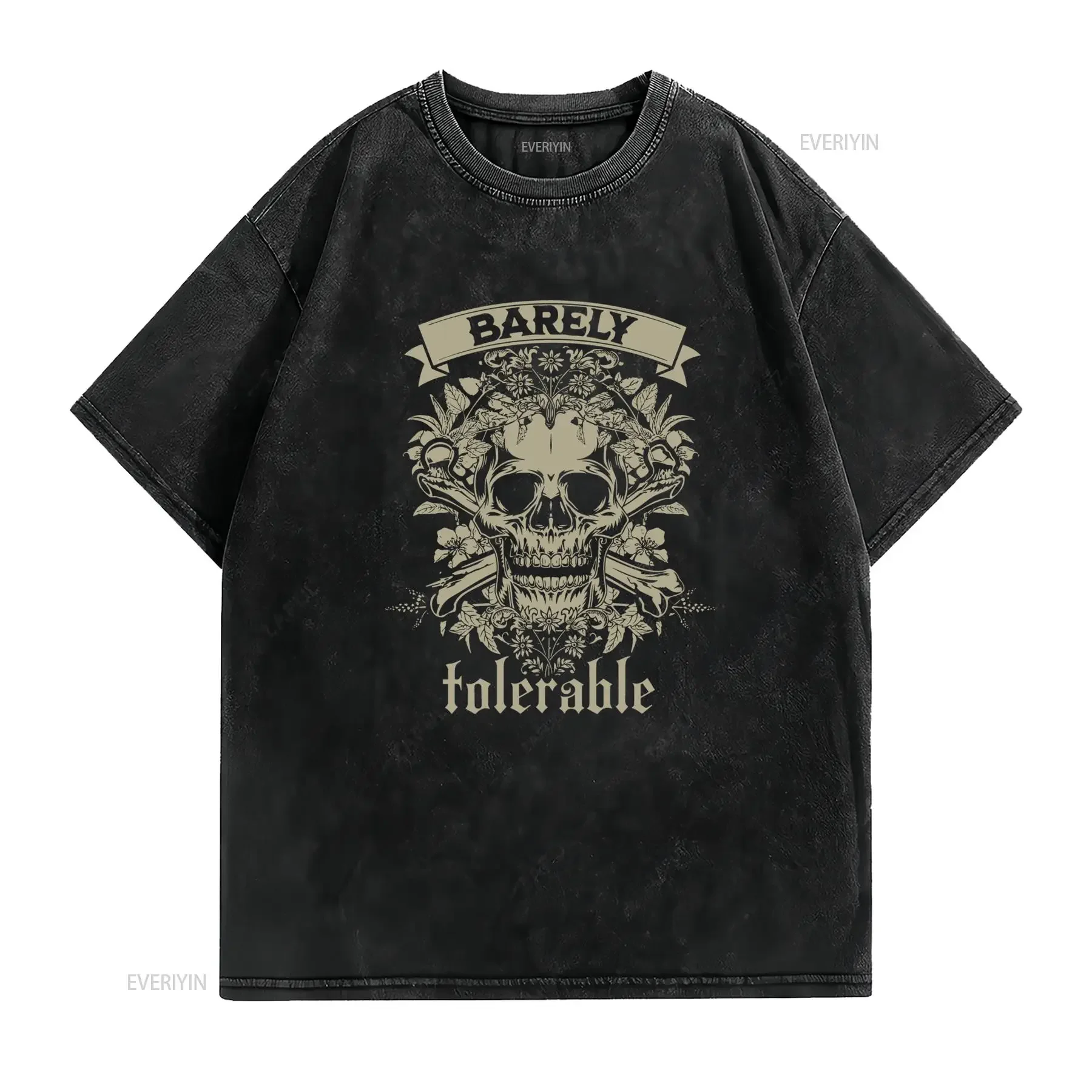 Vintage Gothic Skull Floral Barely Tolerable Slogan Print Casual Streetwear T Shirt vintage Washed Stretched streetwear