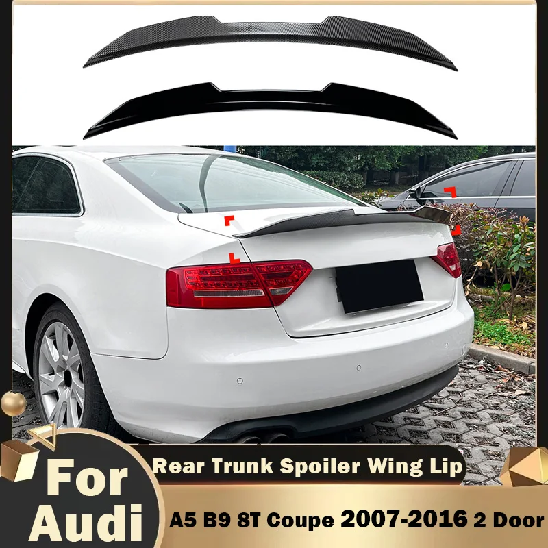 

For Audi A5 B9 8T Coupe 2007-2016 2 Door Car Rear Trunk Spoiler Wing Lip Auto Accessories Rear Trunk Lid Modified Trim PSM Style