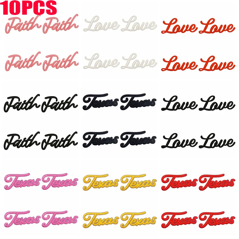 

10PCS English letters Slogan DIY Texas Love Faith Grit Embroidered Patch Hats Jackets Sew Patch Iron On Patches For Clothing