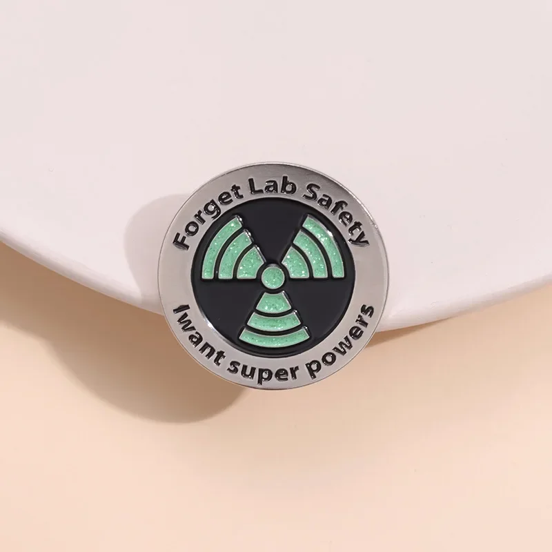 New Science Enamel Pin - Glow in The Dark - Forget Lab Safety I Want Super Powers Lapel Badge Hat Brooch - Funny Pin Easy To Use