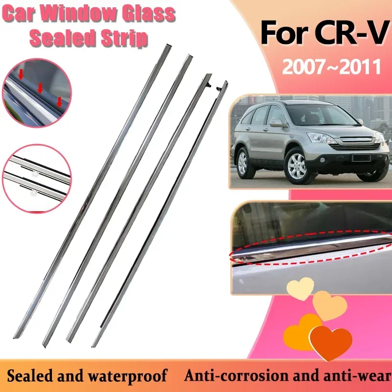 

Car Window Weatherstrip For Honda CR-V 2007~2011 CRV CR V Door Glass Sealed Strip Chrome Waterproof Sealing Belt Car Accessories