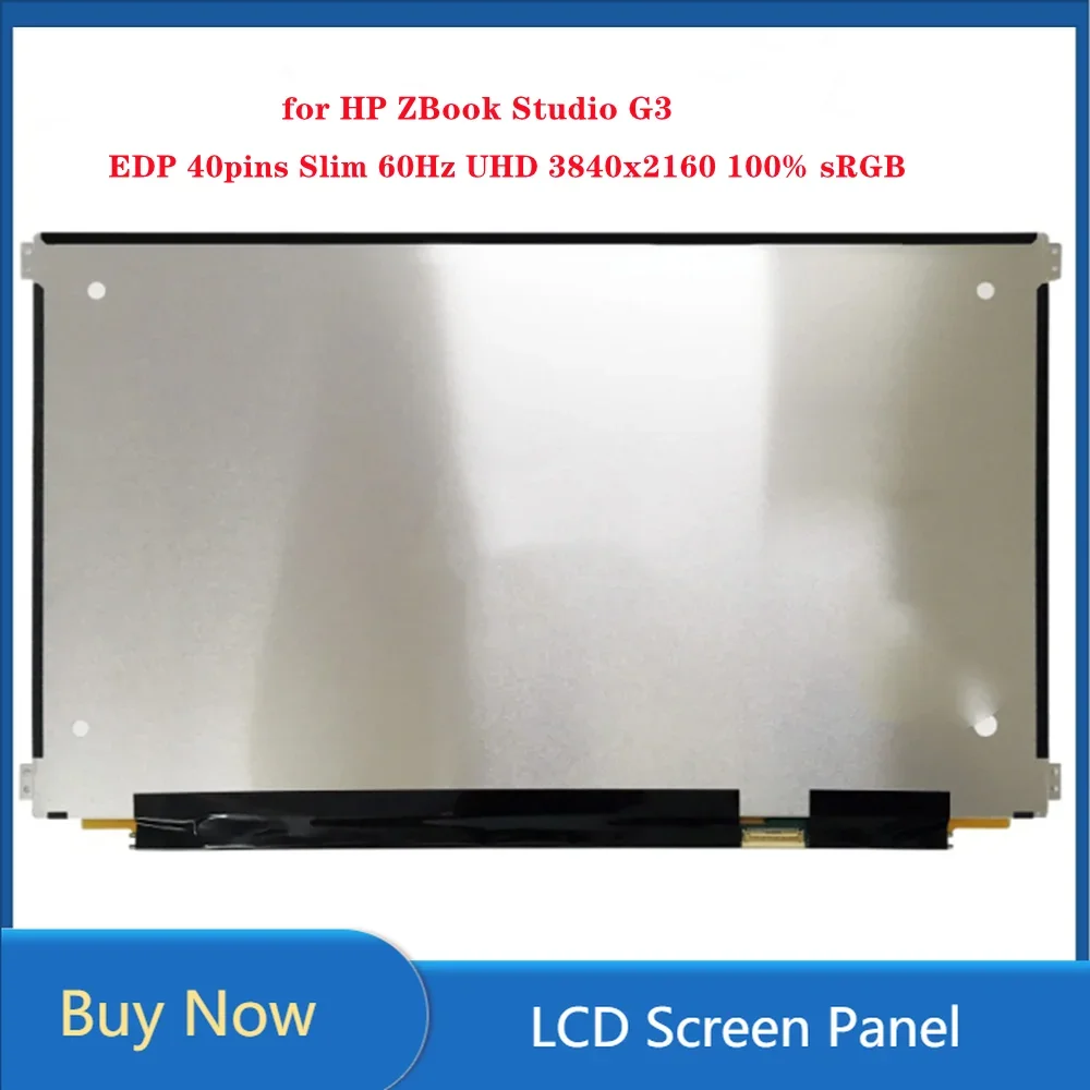 

15.6 inch for HP ZBook Studio G3 LCD Screen IPS Panel EDP 40pins Slim 60Hz UHD 3840x2160 100% sRGB