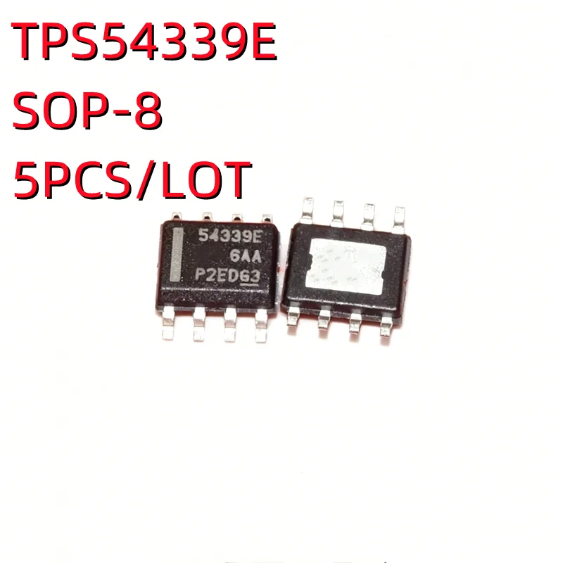 5PCS/LOT 54339E TPS54339EDDAR TPS54339E  SOP-8 SMD Stabilized voltage regulator New In Stock