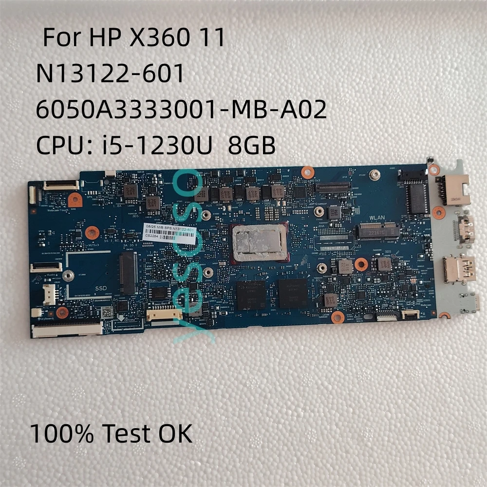 

For HP X360 11 WIN N13122-601 W/ i5-1230U CPU 8GB-RAM Motherboard 6050A3333001-MB-A02 100% Works Perfectly