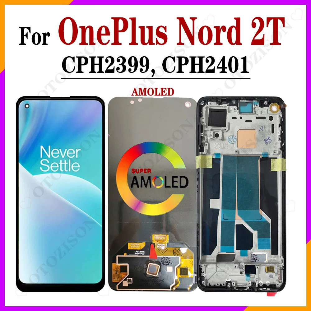ЖК-дисплей Super AMOLED с рамкой для OnePlus Nord 2T CPH2399 CPH2401 LCD With Frame 1+ Nord 2T Display, ЖК-дисплей, сенсорный датчик, дигитайзер 1 + Nord 2T в сборе