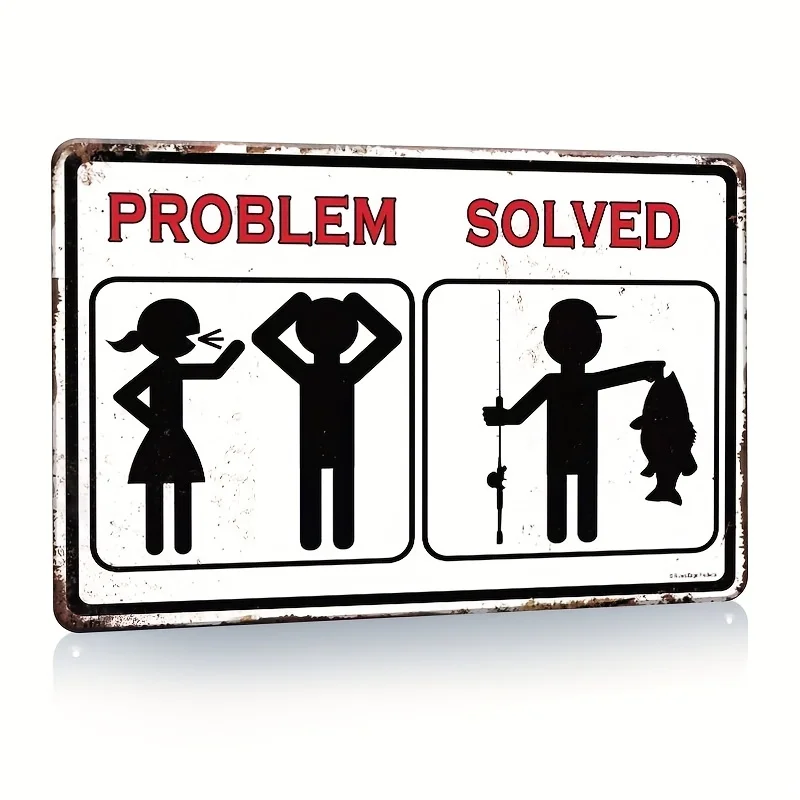 Problem Solved Fishing Retro Metal Tin Sign,  Weatherproof Metal Wall Art For Indoor Or Outdoor Decor, Vintage Man Cave, Bar, C