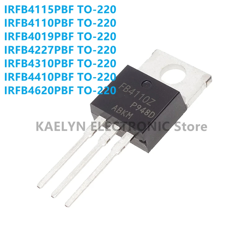 

10PCS/LOT IRFB4115PBF IRFB4110PBF IRFB4019PBF IRFB4227PBF IRFB4310PBF IRFB4410PBF IRFB4620PBF N-Channel TO-220AB