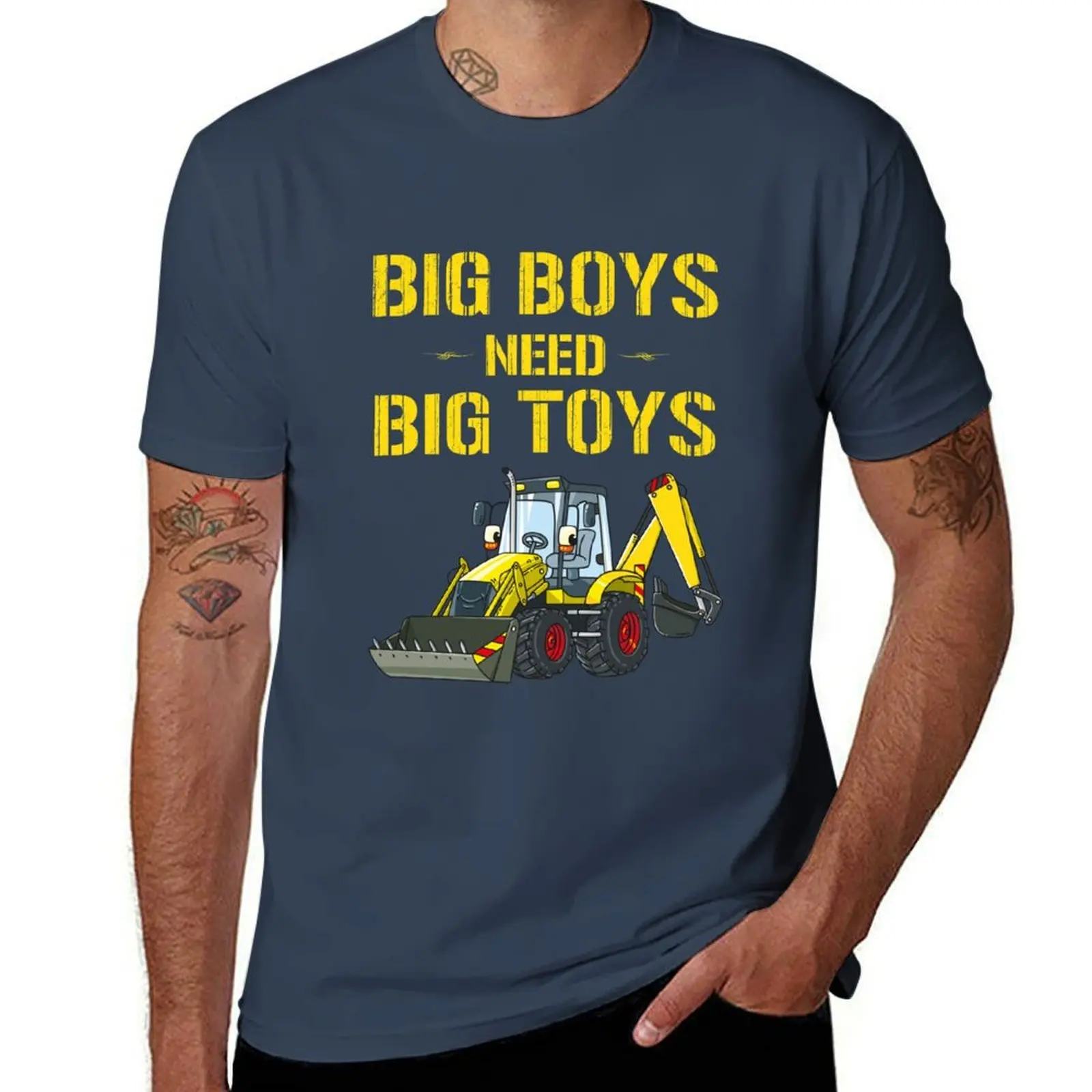 

Big Boys Need Big Toys Funny Excavator Digger Outfit Humorous Gift For Excavator Construction Cars Lovers Contractors T-Shirt