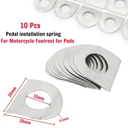 10pcs universal Spring washer For for Harley Spring leaf Motorcycle Durable Footrest Pads NEW car accessories