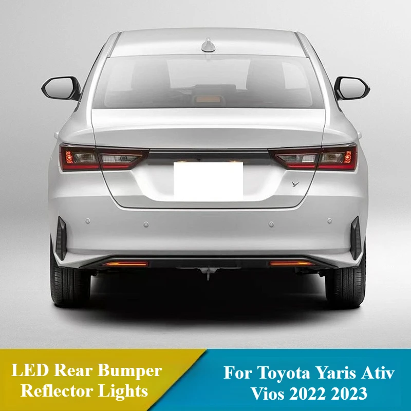 لتويوتا يارس Ativ Vios 2022 2023 LED المصد الخلفي عاكس أضواء 12 فولت DRL القيادة الفرامل ضوء الديناميكي بدوره إشارة الضباب مصباح