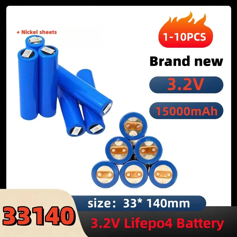 

1-10PCS 33140 3.2V 15Ah Lifepo4 Battery 5C High-power Diy12v 24v 36v 48v Electric Two Wheelers Motorcycle Tricycle Power Tools