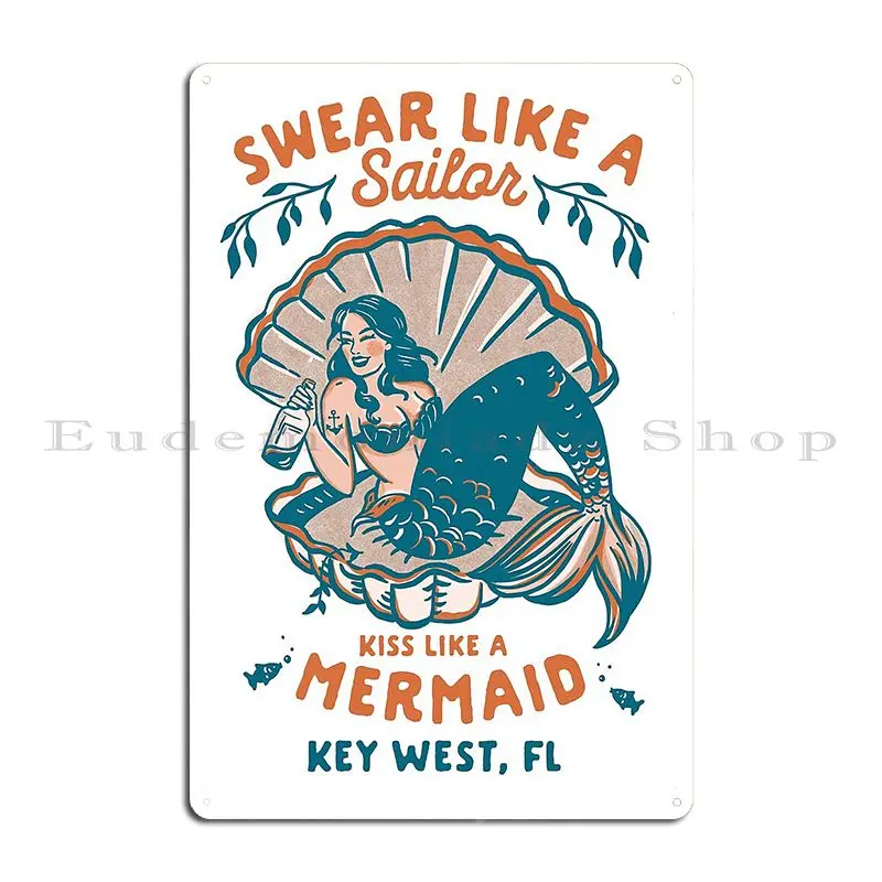 Swear Like A Sailor Key West Florida Funny Retro Vintage Mermaid Metal Sign Club Wall Cave Wall Decor Printing Tin Sign Poster