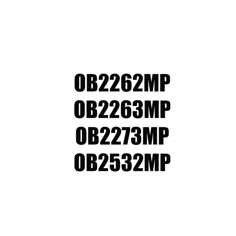 10 قطعة OB2262MP OB2263MP OB2273MP OB2532MP OB2262 OB2263 OB2532 مرحل الطاقة