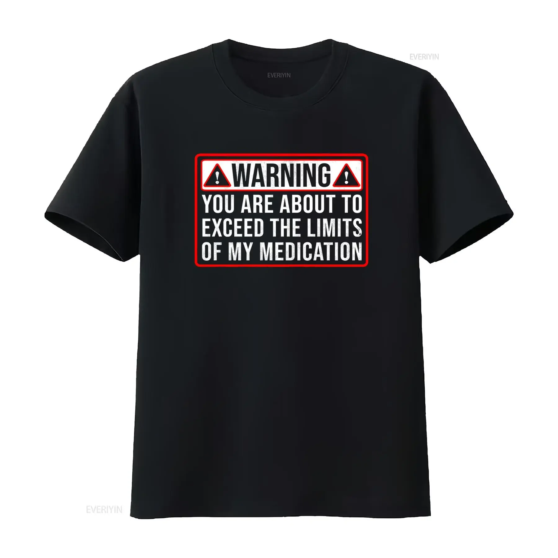 9 Crowns T Shirt Exceed the Limits of My Medication Warning Sign Design Funny vintage Washed Soft Versatile graphic Breathable