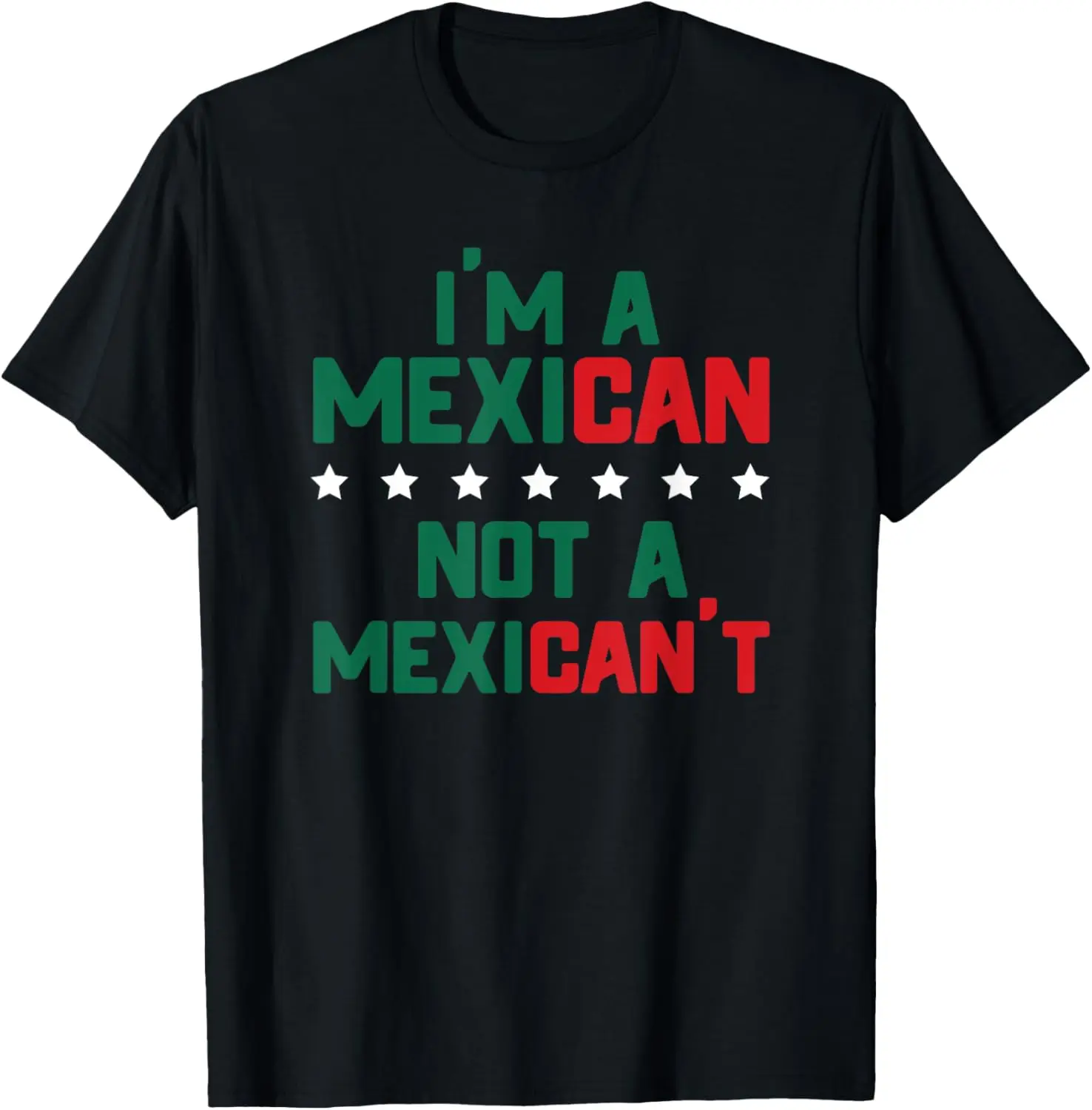 I'm A Mexican Not A Mexi Can't 웃긴 멕시코 프라이드 티셔츠