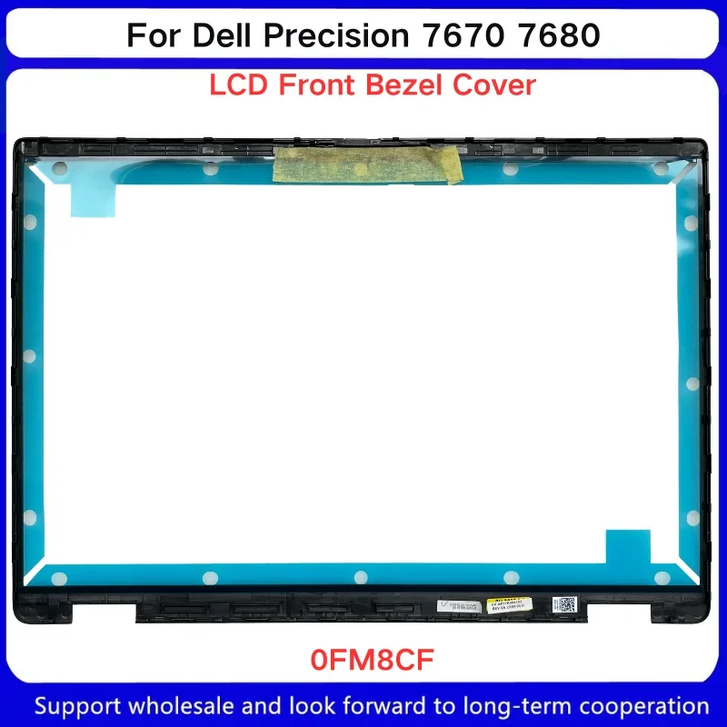 New For Dell Precision 7670 7680 LCD Front Bezel Cover B Shell  0FM8CF