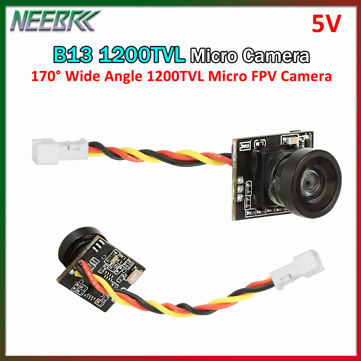 NEEBRC B13 CMOS 170 °   Caméra Micro FPV grand angle 1200TVL, objectif 1,8 mm, 5V PAL/NTSC OSD, réglable internement pour drone de course FPV RC