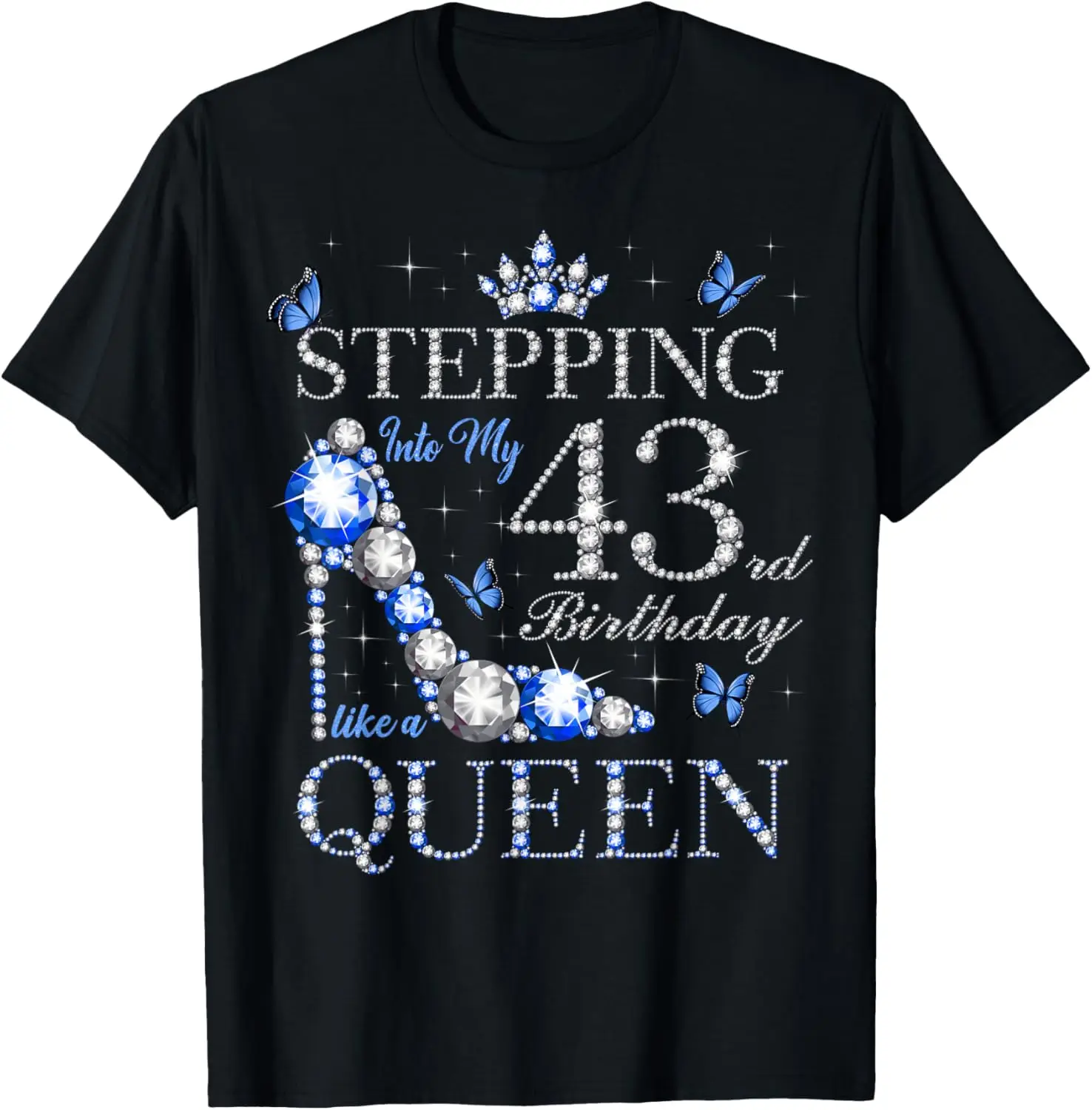 Stepping Into My 43rd Birthday Like A Queen 43 Years Old T-Shirt