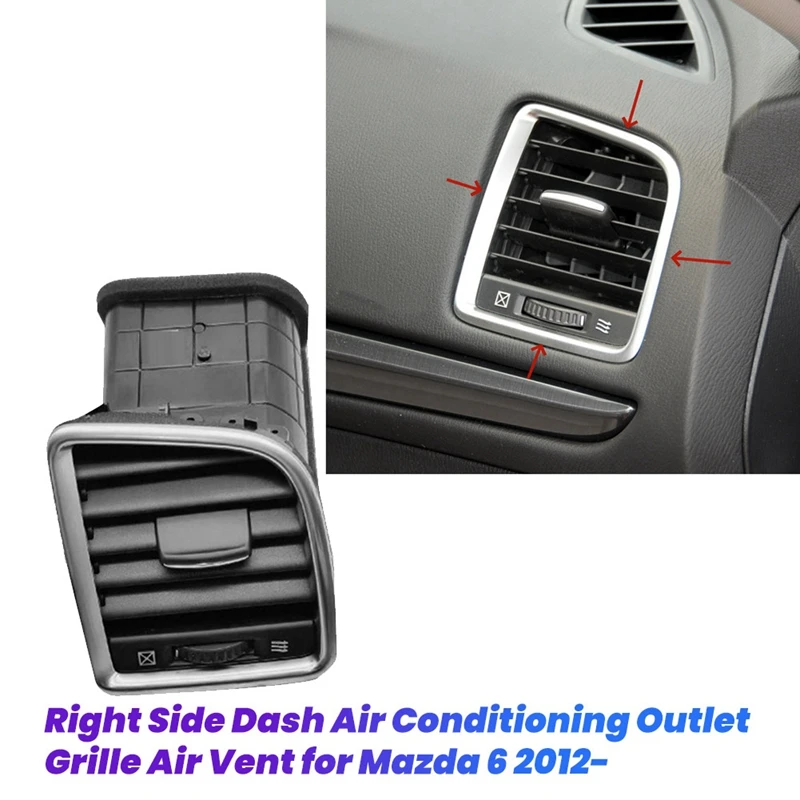 Right Side Dash Air Conditioning Outlet Grille Air Vent Assembly For Mazda 6 2012- GHP9-64-730A GHP964730A02